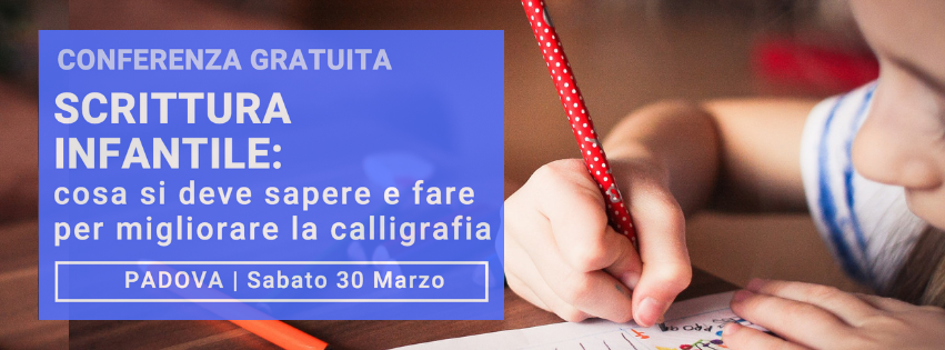 Scrittura infantile, calligrafia, evento a Padova di Grafologia 360