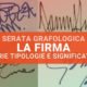 Il significato della firma nelle diverse tipologie nell'evento di grafologia di Grafologia360